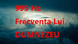 999 Hz  Frecventa Lui DUMNEZEU  Muzica Noua 2021  Relaxare [upl. by Gretna]