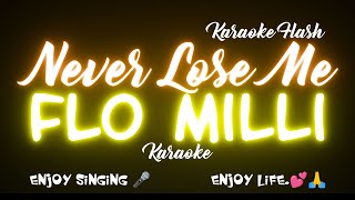 Never Lose Me Flo Milli Karaoke Lyrics [upl. by Nagear]