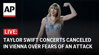 LIVE Taylor Swift concerts canceled in Vienna over fears of an attack [upl. by Learrsi]