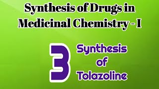 Tolazoline synthesis  B Pharm IV Semester  Medicinal Chemistry  I [upl. by Annairdna]