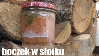 Boczek  jadło ze słoika 🍖 ogrodnika [upl. by Mallissa]