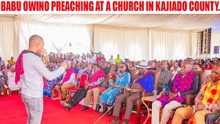 BABU OWINO PREACHING AT A CHURCH IN KAJIADO COUNTY [upl. by Adda]