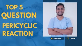 BEST 5 PERICYCLIC REACTION QUESTION ORGANIC CHEMISTRY FOR CSIR NETGATEIIT JAM [upl. by Macmullin]