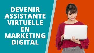 Assistante Virtuelle  Pourquoi et Comment se Spécialiser en Marketing Digital [upl. by Ball794]