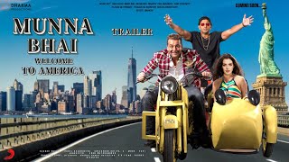 MUNNA BHAI 3 Welcome To America  Trailer  Sunjay Dutt  Arshad Warshi  Ranver Kapor Boman Irani [upl. by Portingale]