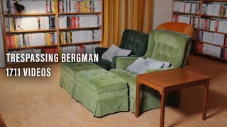 Trespassing Bergman 1711 Videos [upl. by Osmen]