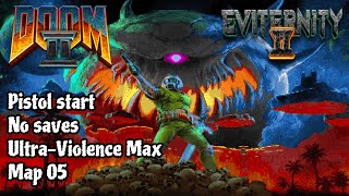 Doom 2 Eviternity 2 map 05 UV Max in 1050 [upl. by Ziguard]