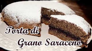 Torta di Grano Saraceno con Marmellata di Mirtilli  La Ricetta di Violetta [upl. by Nitsed]