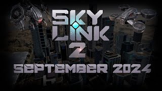 Sky Link 2  Patch Notes for September 2024 [upl. by Glover]