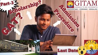 GITAM University ADMISSION PROCEDURE  GAT exam  Scholarship  Eligibility Last date😱 [upl. by Eixid]