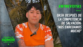 Dash después de la competencia quotNo quiero irme quiero superarmequot  Entrevista Palabra de Honor [upl. by Navac]