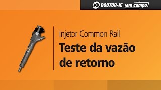 Injetor Common Rail Teste da vazão de retorno  DoutorIE em Campo ep009 [upl. by Sturrock]