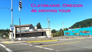 Clatskanie Oregon  4k Driving Tour [upl. by Tolmach]