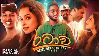 Ratawa  Nadeeshan Shaminda Ft RJ Official Music Video  Ruka  Vinu Perera  Nipun Fernando [upl. by Presley]