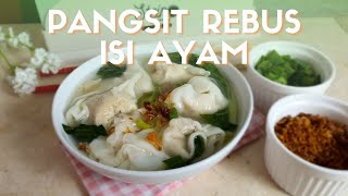 CARA MEMBUAT PANGSIT REBUS ISI AYAM PRAKTIS [upl. by Furie262]