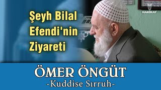 Muhterem Ömer Öngüt ks Hazretlerini Şeyh Bilal Efendinin Ziyareti  24072004 Hakikat Yay [upl. by Tufts190]