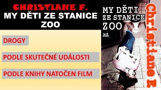 CHRISTIANE F  My děti ze stanice ZOO [upl. by Guenzi]