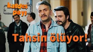 Kardeş Payı 13Bölüm  Tahsin ölüyor [upl. by Filiano554]