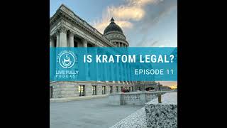 Is Kratom Legal [upl. by Fenn288]