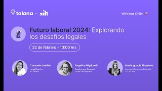 Webinar Futuro laboral 2024  Explorando los desafíos legales [upl. by Kcirdes490]