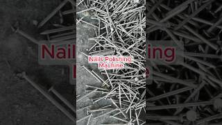 Wire Nails Polishing Machine Drum Polishing Machine lowinvestmentbusiness businessideas nails [upl. by Leavelle]