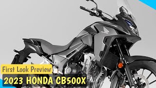 NEW 2023 Honda CB500X  First Look Preview [upl. by Nasar107]