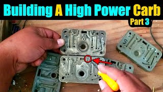 Build Your Own Carb For BIG POWER Part 3  Holley Carb Secrets  How To Tune A Holley Carburetor [upl. by Gal]