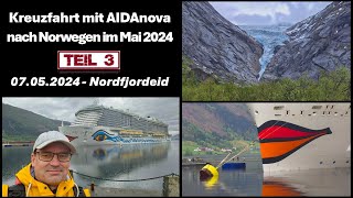 Norwegen Kreuzfahrt mit AIDAnova  04 bis 11 Mai 2024  Teil 3 [upl. by Enyluqcaj]