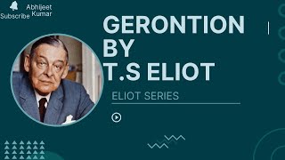 GERONTION By TS ELIOT  Summary  English  Notes  PPU [upl. by Ilamad442]