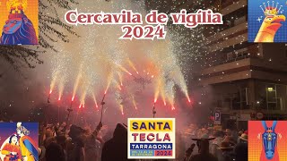 Cercavila de Vigília 2024 Festes de Santa Tecla Tarragona [upl. by Ivie]