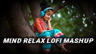 TRANDING INSTAGRAM SONG 🥰 LOFI MASHUP SONG  MASHUP LOVE  MIND RELAX LOFI MASHUP [upl. by Pelagia]