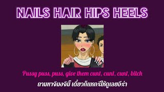 Thai Sub Todrick Hall  Nails Hair Hips Heels [upl. by Liggett191]