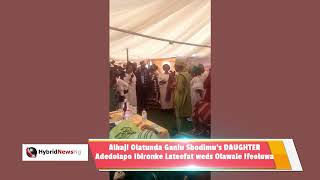 Alhaji Olatunda Ganiu ShodimusDAUGHTER Adedolapo Ibironke Lateefatweds Olawale In A Grandstyle [upl. by Aholah]