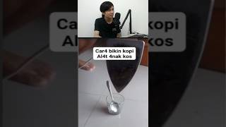 tutorial bikin kopi meme shorts [upl. by Sello]