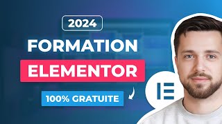 ELEMENTOR  Formation complète de A à Z 100 gratuite  Tutoriel Wordpress 2024 en Français [upl. by Acenes95]