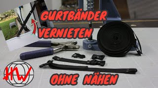 So kannst Du Gurtbänder mit Hohlnieten vernieten [upl. by Anialeh]