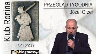 NA ŻYWO Przegląd Tygodnia Józefa Orła Klub Ronina [upl. by Ytissahc]