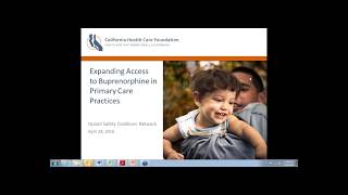 Expanding Access to Buprenorphine in Primary Care Practices 4282016 [upl. by Erlene]