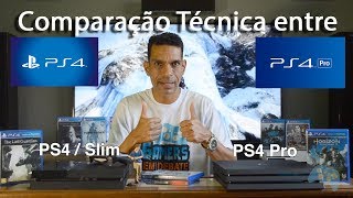 PS4 PRO  COMPARATIVO TÉCNICO COM O PS4 NORMAL QUAL A MAIOR DIFERENÇA ENTRE ELES [upl. by Assilem]