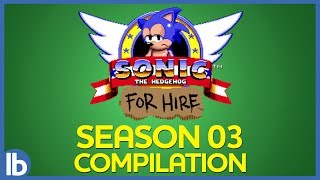 Sonic For Hire  Best of Season 3 Compilation [upl. by Netsreik]