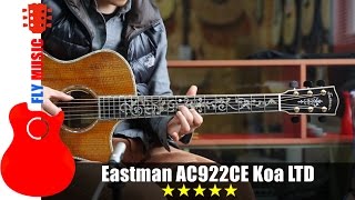 Eastman AC922CE LTD koa guitars review 吉他评测 [upl. by Adnamas405]