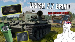 The 77 UK Grind Experience  War Thunder [upl. by Rodi821]