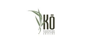 Kō Plantation Inspired Cuisine [upl. by River]