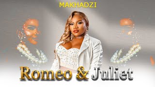 Makhadzi x Master KG  Romeo And Juliet New Hit 2024 [upl. by Dav]