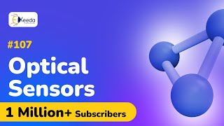 Optical Sensors  Physics of Sensors  Engineering Physics 2 [upl. by Teressa]