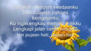 Kangen Band  Pujaan Hati lyric [upl. by Enaasiali774]