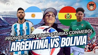 ARGENTINA VS BOLIVIA PRONÓSTICO 🏆  ELIMINATORIAS SUDAMERICANAS  J10  eliminatorias2026 [upl. by Phare417]