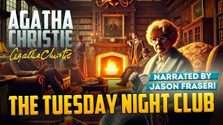 AGATHA CHRISTIE  The Tuesday Night Club  JASON FRASER  Detective Tales [upl. by Damahom189]