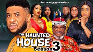 THE HAUNTED HOUSE SEASON 3 TRENDING NEW MOVIE  UGEZU J UGEZU 2024 LATEST NOLLYWOOD MOVIE [upl. by Htes]