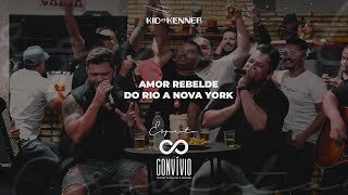 Convívio Esquenta ao Vivo com Kid e Kenner Amor rebelde  Do Rio a Nova York Vídeo oficial cover [upl. by Tacita]